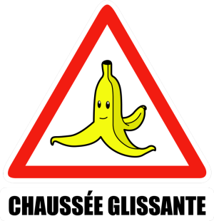 Chaussée glissante !