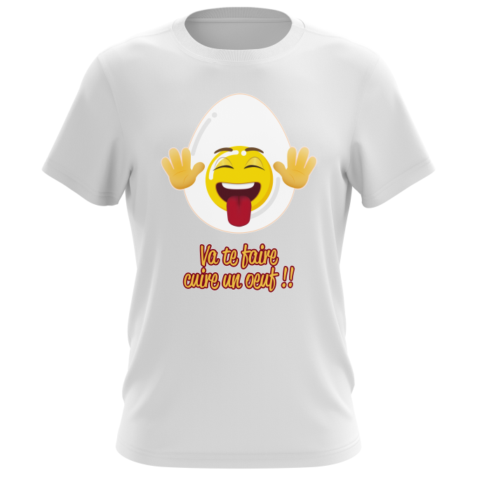 T-shirts Hommes Funny Shirts Va te faire cuire un oeuf !!